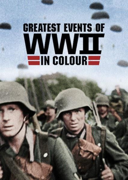 [二战重大事件 Greatest Events of WWII in Colour][全10集][英语中字]4k高清|1080p高清