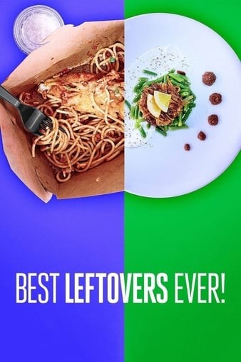 [剩食厨王 Best Leftovers Ever! 第一季][全08集]4k高清|1080p高清