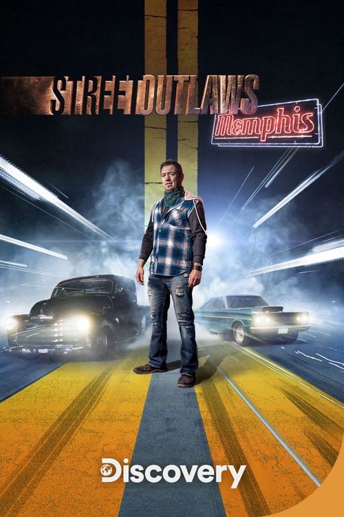 [街头不法之徒：孟菲斯 Street Outlaws 第五季][全集]4k高清|1080p高清