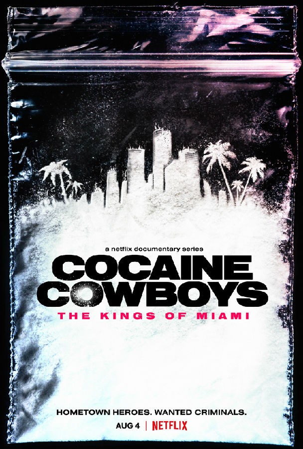 [可卡因牛仔：迈阿密之王 Cocaine Cowboys 第一季][全06集][英语中字]4k高清|1080p高清