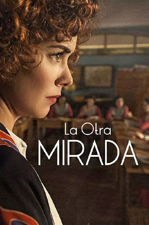[另一面/La Otra Mirada 第一季][全13集]4k高清|1080p高清